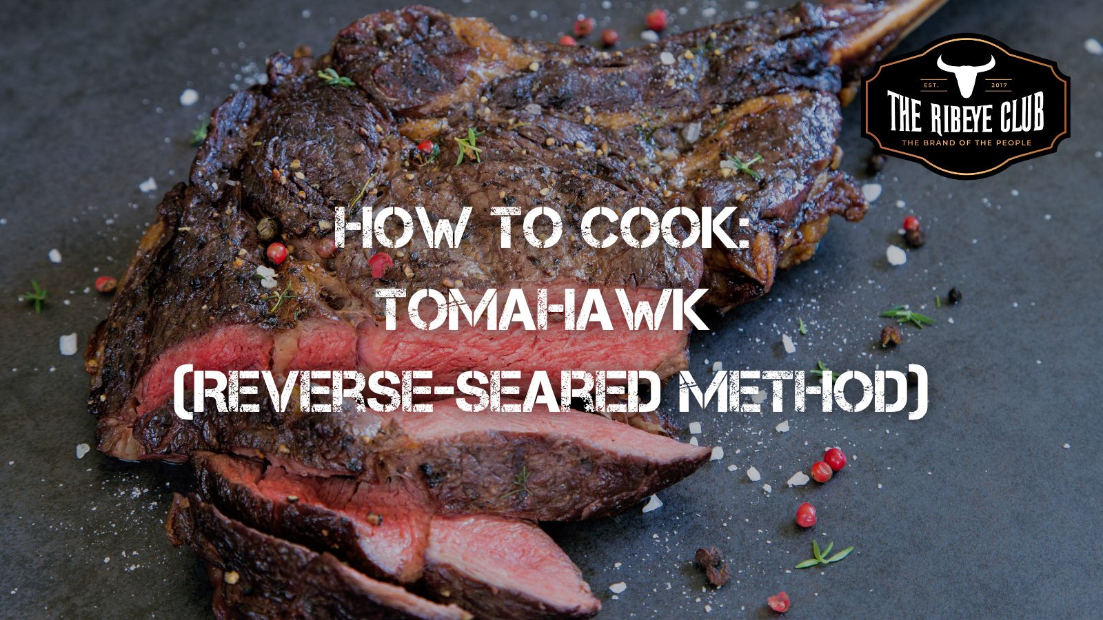 How to Cook: Tomahawk (Reverse-seared method)