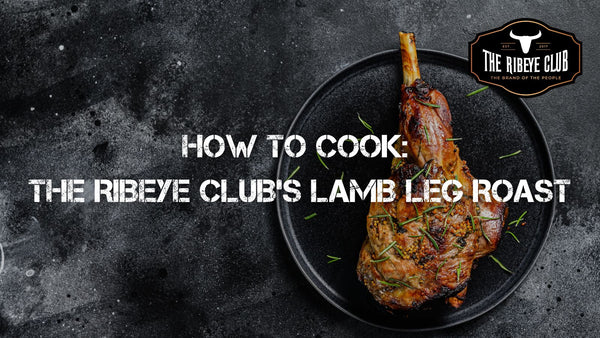 The Ribeye Club's Easy Lamb Roast Recipe