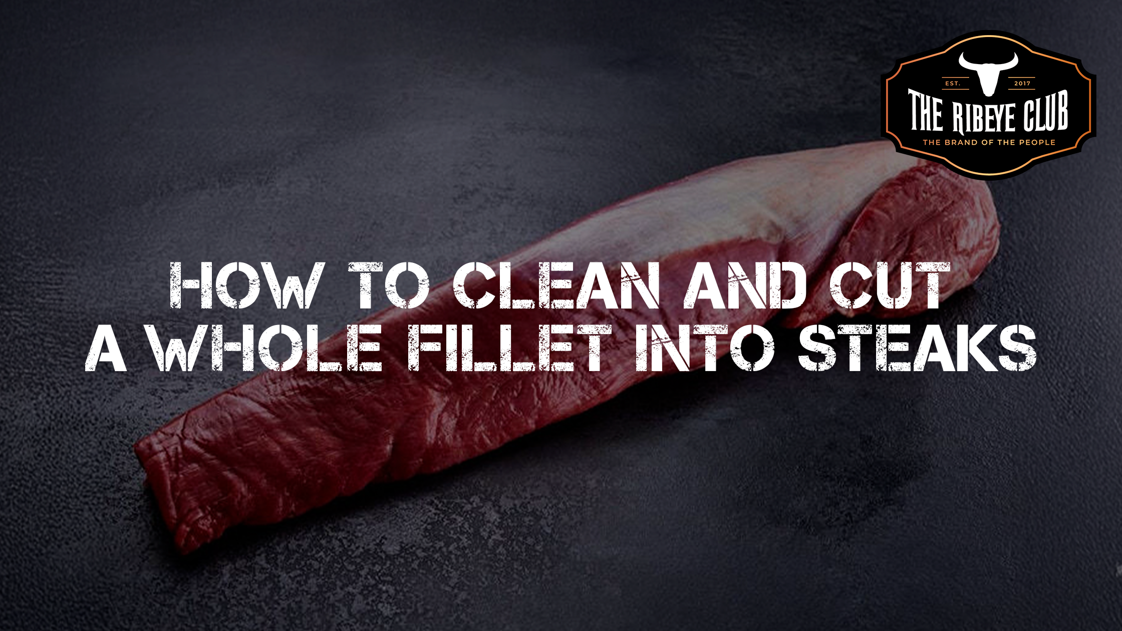 How to Clean and Cut a Whole Beef Fillet Into Steaks: The Butcher’s Guide to Elegance