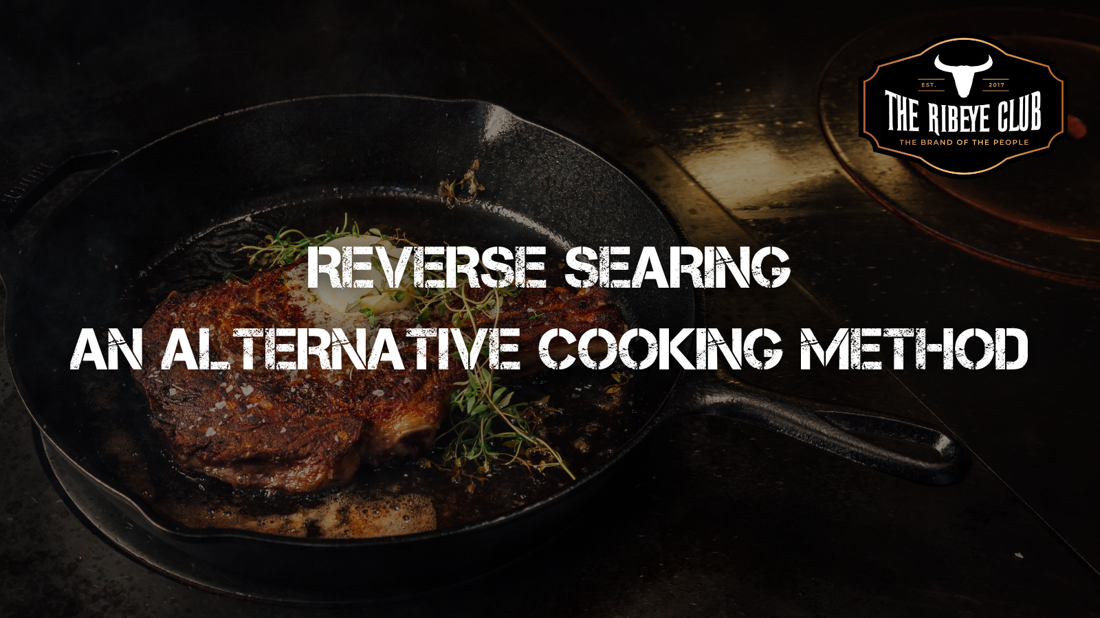 The Art of Reverse Searing: Unlocking the Ultimate Steak Flavor