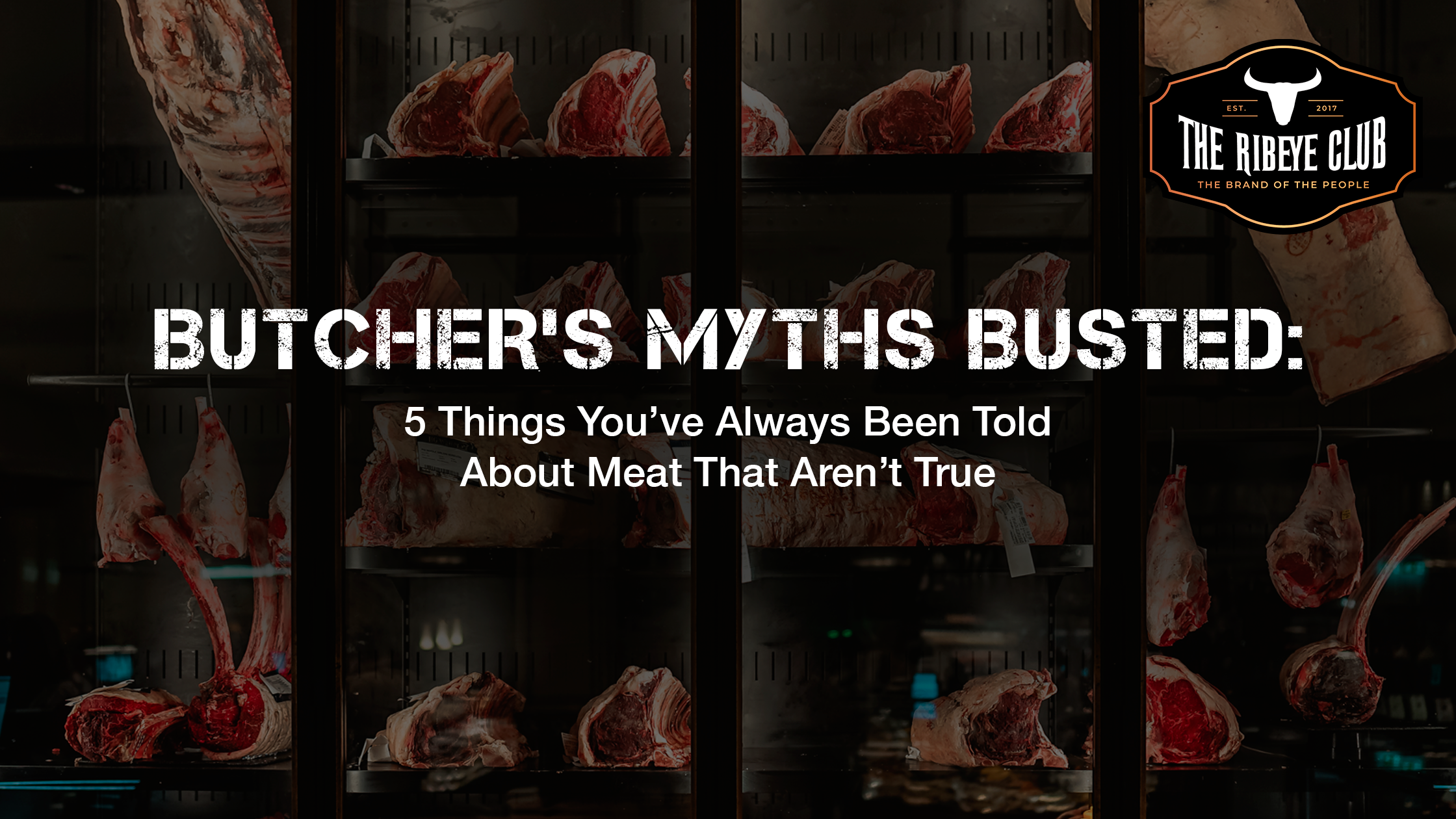 Butcher’s Myths Busted: 5 Things You’ve Always Been Told About Meat That Aren’t True