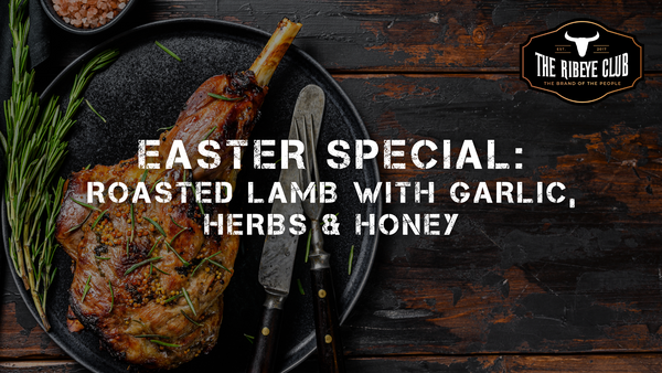 Easter Special: Roasted Lamb with Garlic, Herbs & Honey